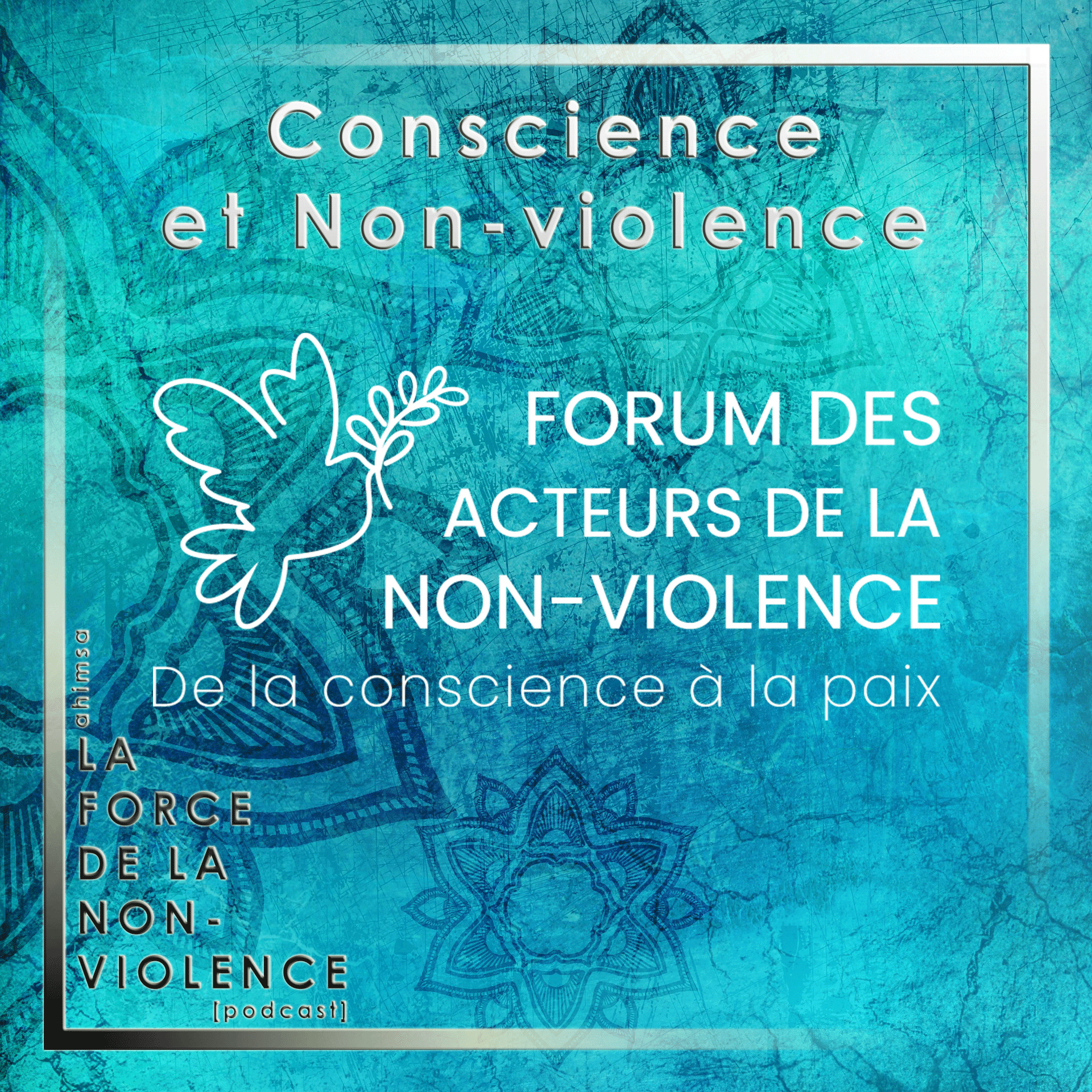 cover-forum-acteurs-nonviolence - podcast - Laforcedelanonviolence